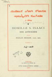 Homiliae S. Isaaci, Syri Antiocheni by Isaac of Antioch