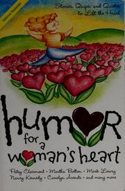 Cover of: Humor for a woman's heart by Shari MacDonald, Kristen Myers