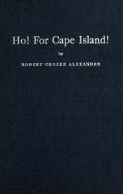 Cover of: Ho! for Cape Island! by Robert Crozer Alexander