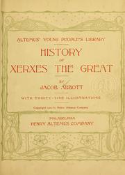 Cover of: History of Xerxes the Great by Jacob Abbott
