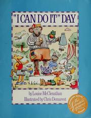Cover of: "I can do it" day by Louise McClenathan