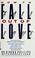 Cover of: How to fall out of love
