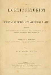 Cover of: The Horticulturist and journal of rural art and rural taste.