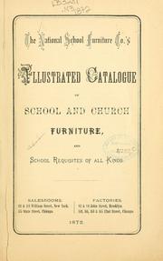Cover of: Illustrated catalogue of school and church furniture, and school requisites of all kinds