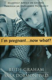 Cover of: I'm pregnant-- now what?