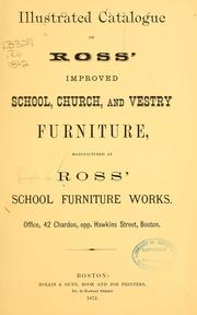 Illustrated catalogue of Ross' improved school, church and vestry furniture by Joseph L. Ross