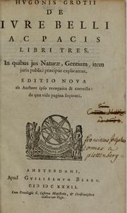 Cover of: Hugonis Grotii De jure belli ac pacis libri tres by Hugo Grotius