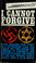 Cover of: I cannot forgive