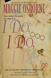 Cover of: I do, I do, I do by Maggie Osborne