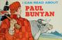 Cover of: I can read about Paul Bunyan