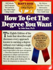 Cover of: How to get the degree you want