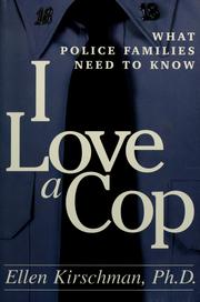 Cover of: I love a cop by Ellen Kirschman