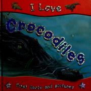 Cover of: I love crocodiles | Steve Parker
