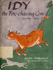 Cover of: Idy, the fox-chasing cow by Ellen Margolis