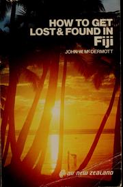 Cover of: How to get lost and found in Fiji
