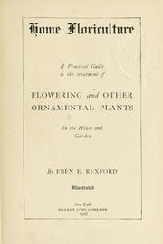 Cover of: Home floriculture by Rexford, Eben Eugene