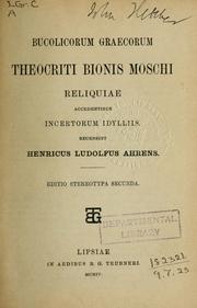 Cover of: Bucolicorum Graecorum Theocriti Bionis Moschi: reliquiae