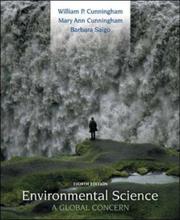 Cover of: Environmental Science by William P. Cunningham, Mary Ann Cunningham, Barbara Woodworth Saigo