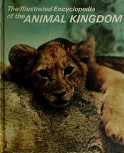 Cover of: The Illustrated encyclopedia of the animal kingdom. by Percy Knauth