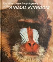 Cover of: The Illustrated encyclopedia of the animal kingdom.