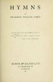 Cover of: Hymns. by Frederick William Faber, Frederick William Faber