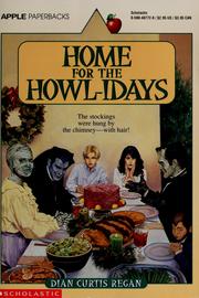 Cover of: Home for the howl-idays by Dian Curtis Regan