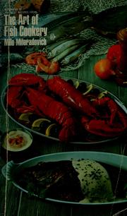 Cover of: Hundreds of the best recipes from The art of fish cookery by Milo Miloradovich