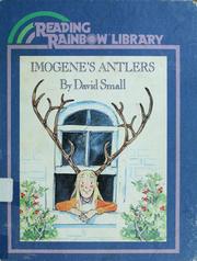 Cover of: Imogene's antlers by David Small