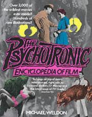 Cover of: The Psychotronic Encyclopaedia of Film by Michael Weldon