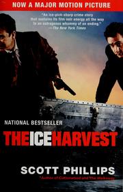Cover of: The ice harvest by Scott Phillips