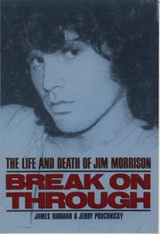 Cover of: Break on Through by James Riordan, Jerry Prochnicky