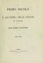 Cover of: Il primo secolo della R. Accademia delle scienze di Torino by Accademia delle scienze di Torino