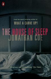 Cover of: The house of sleep by Jonathan Coe