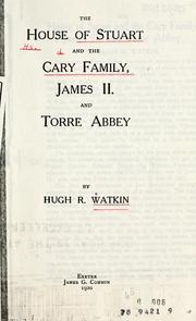 Cover of: House of Stuart and the Cary family by Watkin, Hugh Robert.