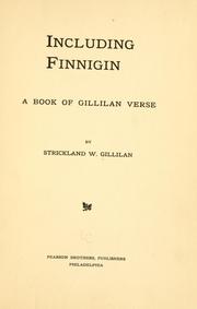 Cover of: Including Finnigin by Strickland W. Gillilan