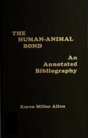 Cover of: The human-animal bond by Karen Miller Allen