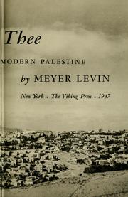 Cover of: If I forget thee: a picture story of modern Palestine.