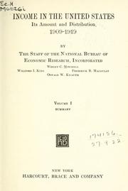 Cover of: Income in the United States: its amount and distribution, 1909-1919