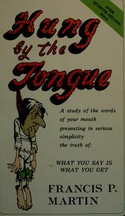 Hung by the tongue by Francis P. Martin
