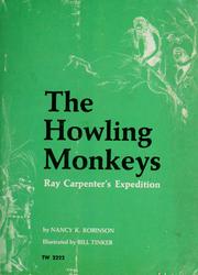 The howling monkeys by Nancy K. Robinson