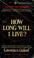 Cover of: How long will I live?