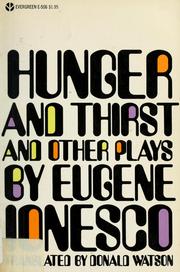 Cover of: Hunger and thirst, and other plays. by Eugène Ionesco