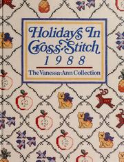 Cover of: Holidays in Cross-Stitch, 1988 (The Vanessa-Ann Collection)
