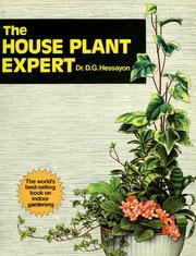 The house plant expert by D. G. Hessayon