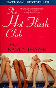 Cover of: The Hot Flash Club by Nancy Thayer
