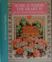 Home is Where the Heart Is (An American Sampler) by Kooler Design Studio