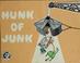 Cover of: Hunk of junk