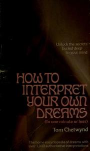 Cover of: How to interpret your own dreams (in one minute or less)