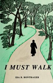 Cover of: I must walk by Ida Boyer Bontrager