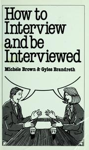Cover of: How to interview and be interviewed by Michèle Brown